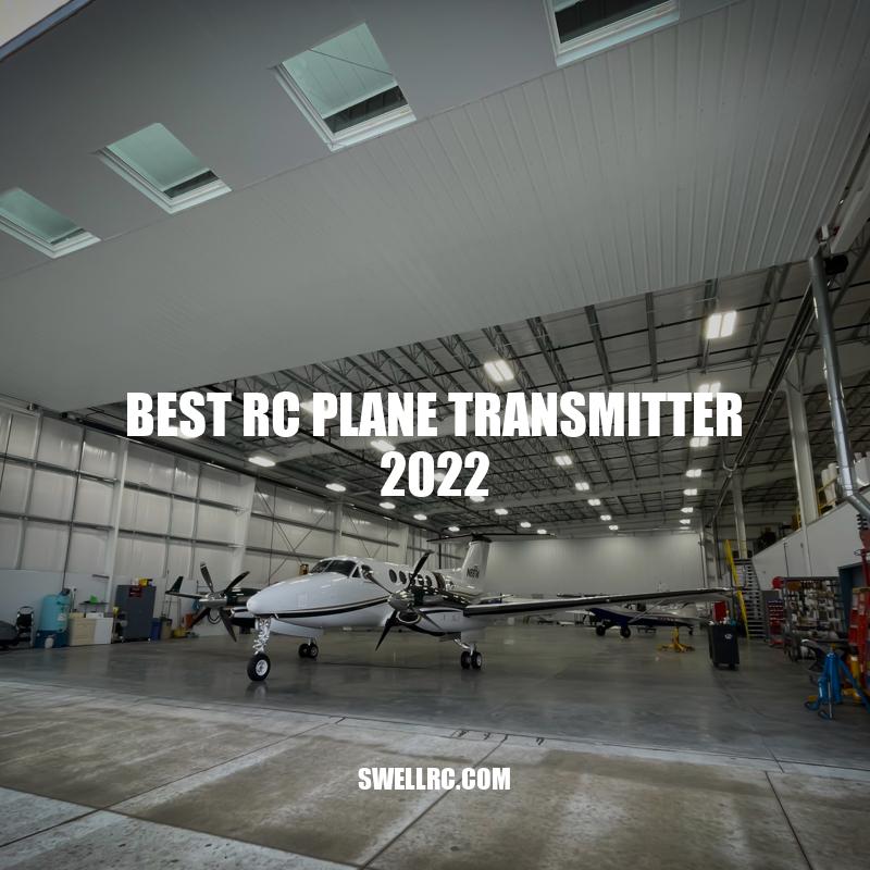 Best RC Plane Transmitters for 2022