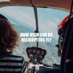 How High Can RC Helicopters Fly: Understanding Limits and Factors