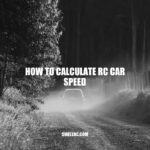 How to Calculate RC Car Speed: A Comprehensive Guide