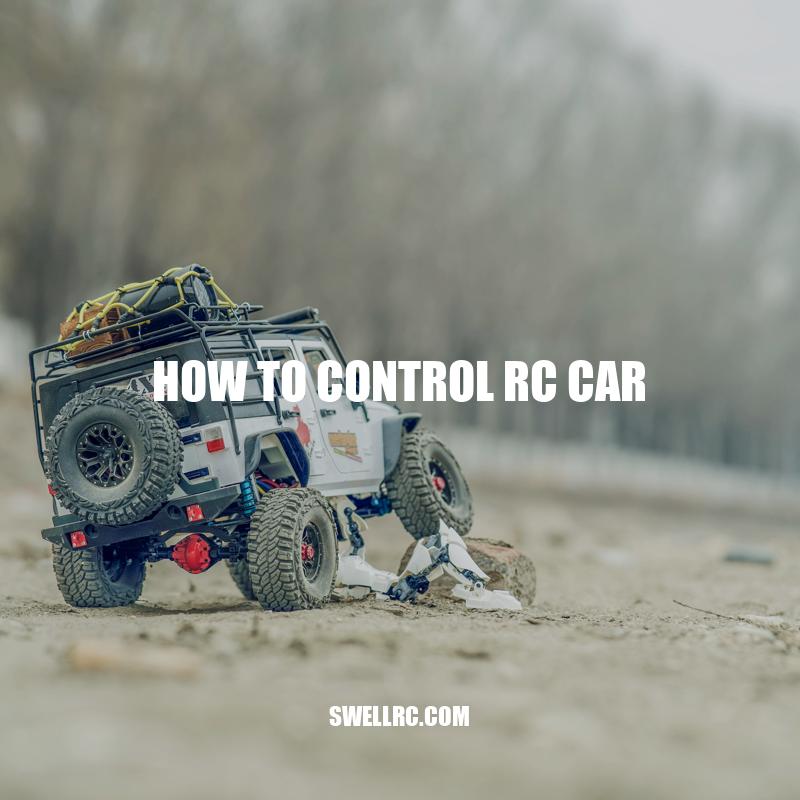 How to Control an RC Car: Tips and Tricks