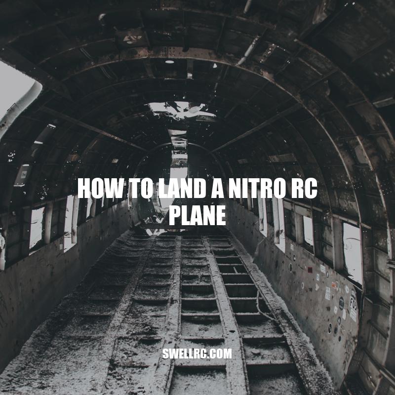 Mastering the Art of Nitro RC Plane Landing