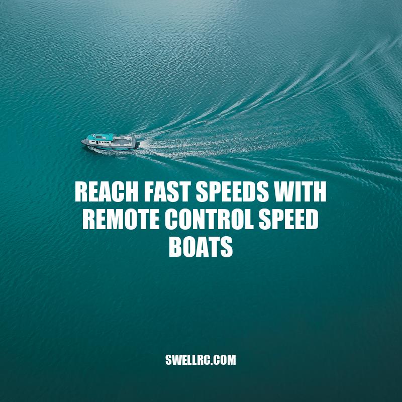 Maximizing Speed in Remote Control Speed Boats