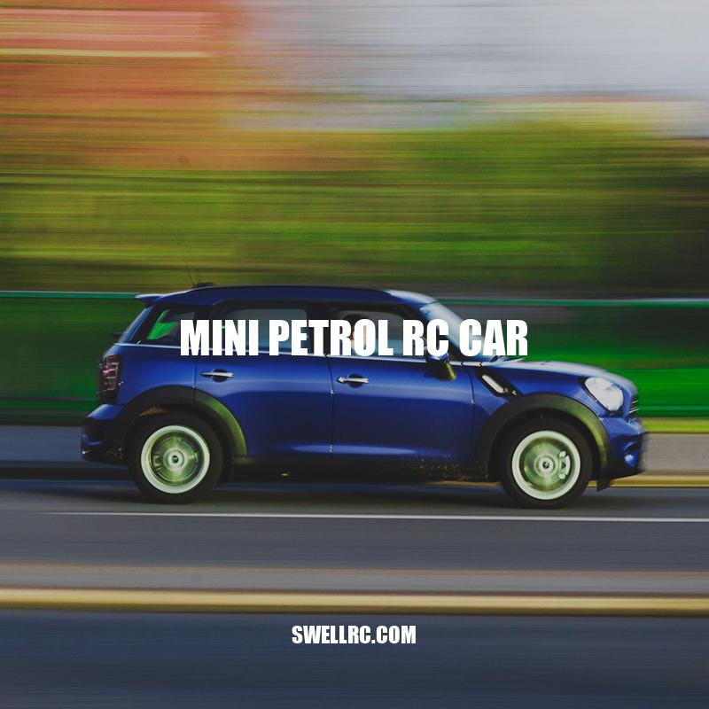 Mini Petrol RC Cars: A Beginner's Guide