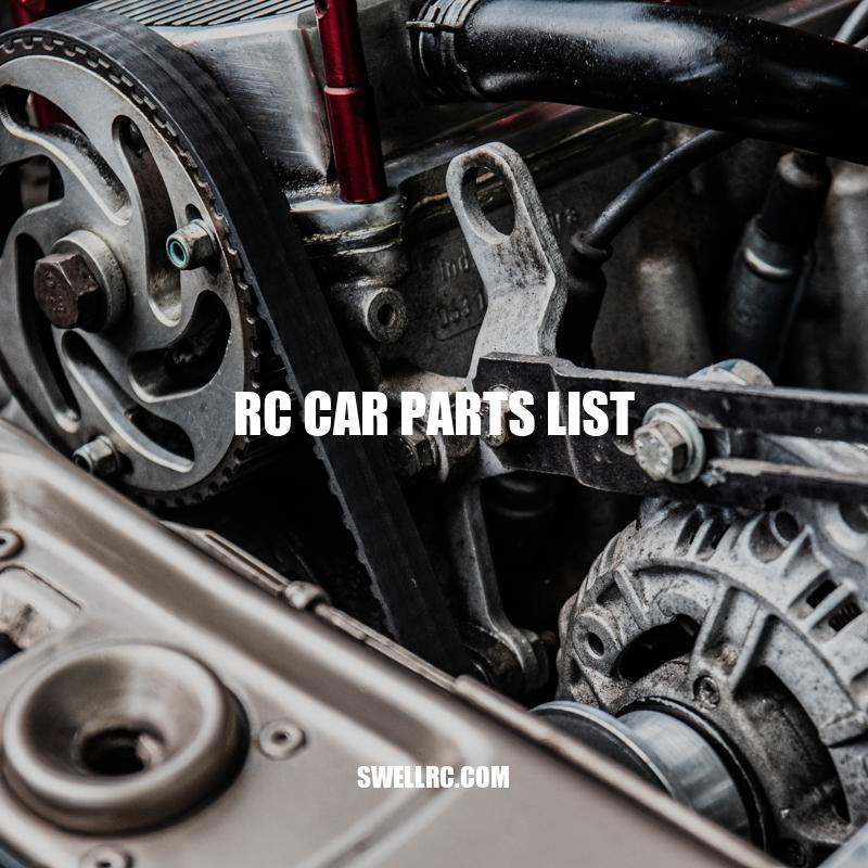 Ultimate RC Car Parts List: Everything You Need for Top Performance