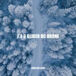 2.4G Glider RC Drone: The Ultimate Guide