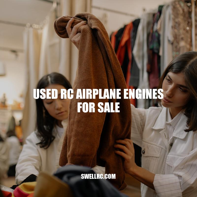 Buying Used RC Airplane Engines for Sale: Tips and Benefits