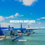 Discover Horizon RC Airplanes: Tips and Techniques for Pilots of All Skill Levels