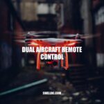 Dual Aircraft Remote Control: Benefits and Features