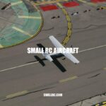 Exploring Small RC Aircraft: Features, Benefits, and Challenges