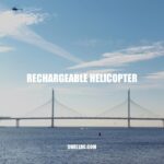 Exploring the Benefits of Rechargeable Helicopters: A Convenient and Eco-Friendly Toy