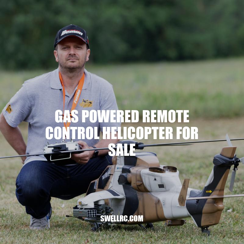 Gas-Powered RC Helicopter: Benefits, Features, Maintenance, Buying Guide