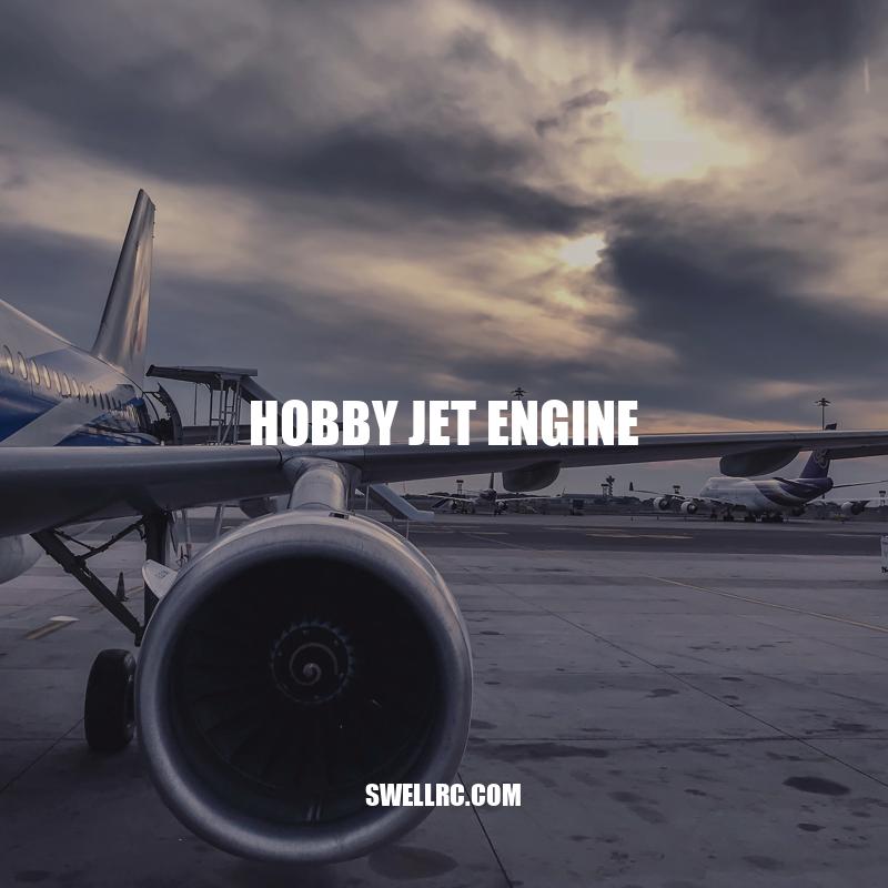 Hobby Jet Engines: Building Your Own Miniature Powerhouse