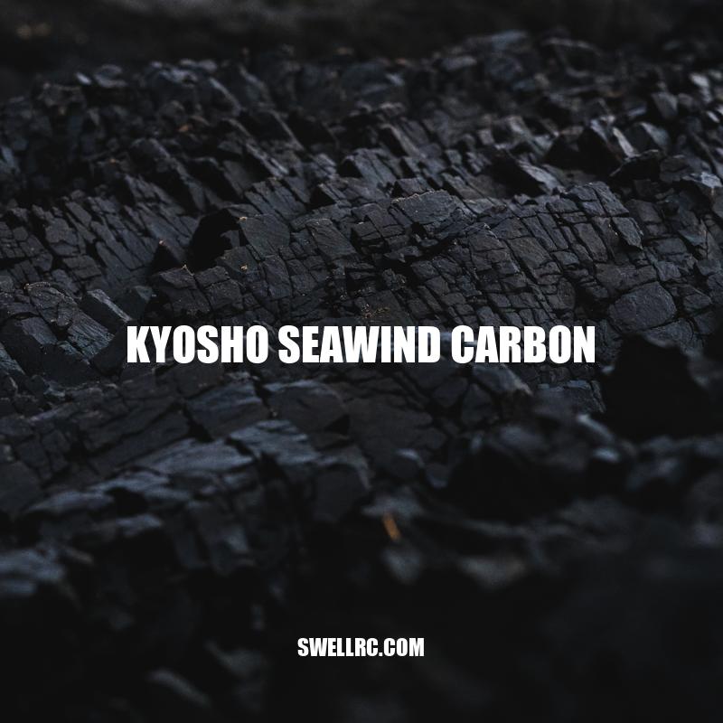 Kyosho Seawind Carbon: The Ultimate RC Racing Sailboat