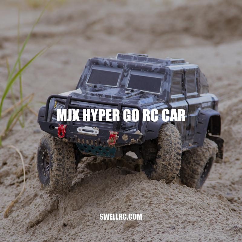 MJX Hyper Go RC Car: A Comprehensive Review