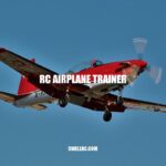 Mastering Flight: Beginner's Guide to RC Airplane Trainers