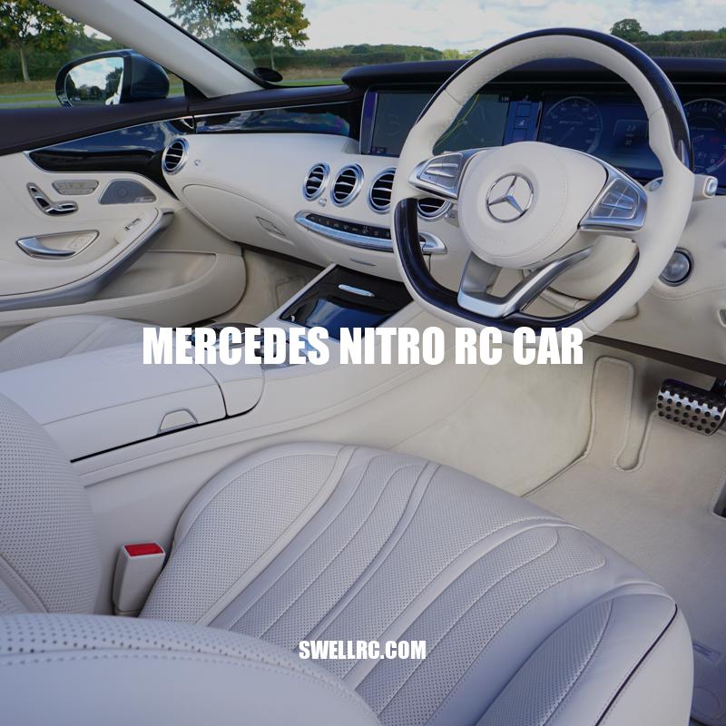 Mercedes Nitro RC Car: The Ultimate Power Machine