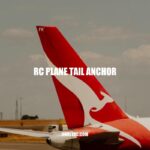 RC Plane Tail Anchor: Importance, Types, Installation, Maintenance and Troubleshooting