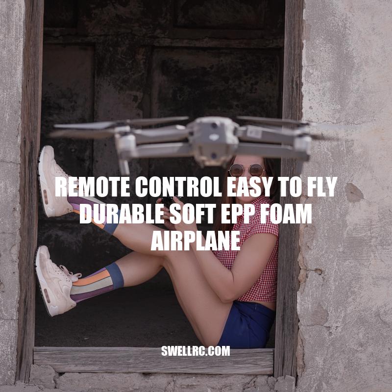 Remote Control EPP Foam Airplane: Easy to Fly and Durable