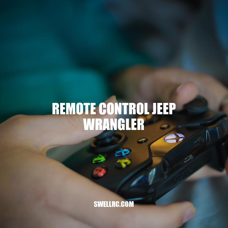 Remote Control Jeep Wrangler: A Realistic Off-Road Experience