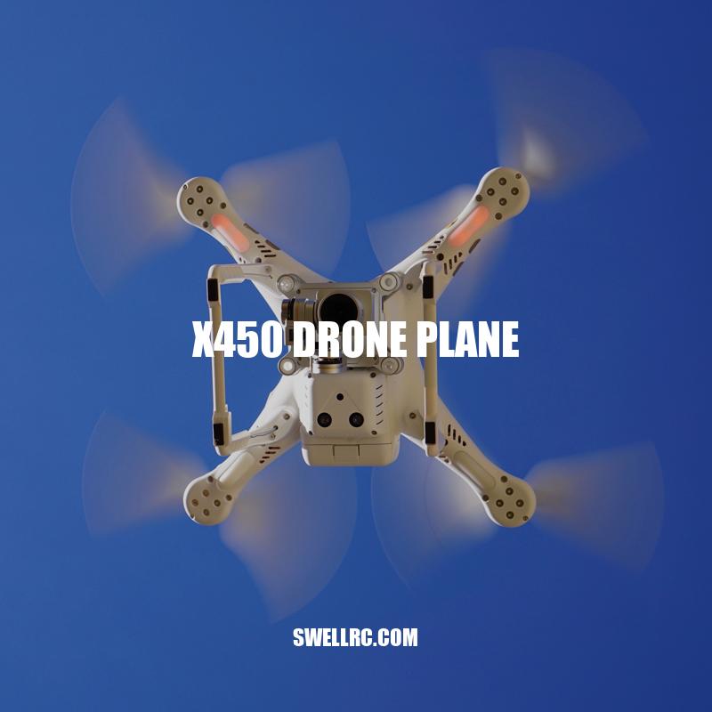 Revolutionizing Aviation: The x450 Drone Plane