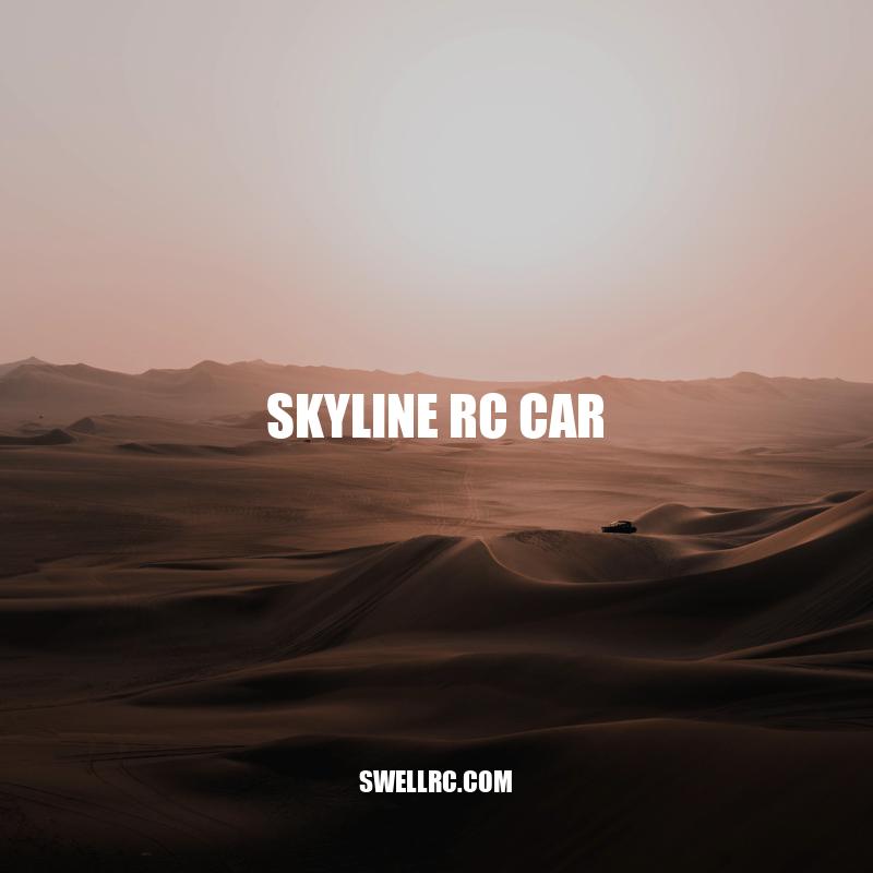 Skyline RC Car: The Ultimate Speed Machine