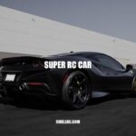 The Ultimate Guide to Super RC Cars: High-Performance Racing at Your Fingertips