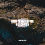 Title: The Ultimate Guide to Remote Helicopters