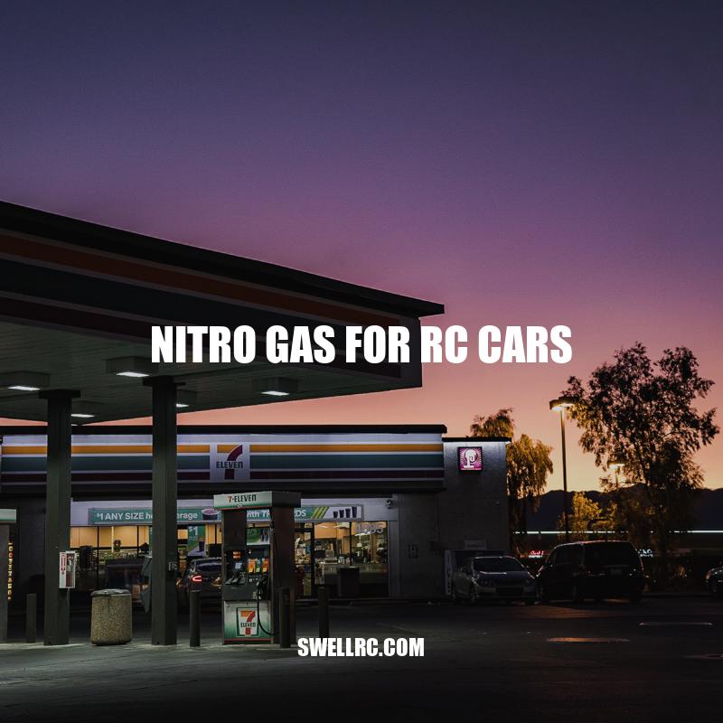 Ultimate Guide to Nitro Gas for RC Cars