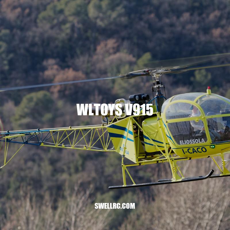 WLtoys V915: A Durable and User-Friendly Remote-Control Helicopter