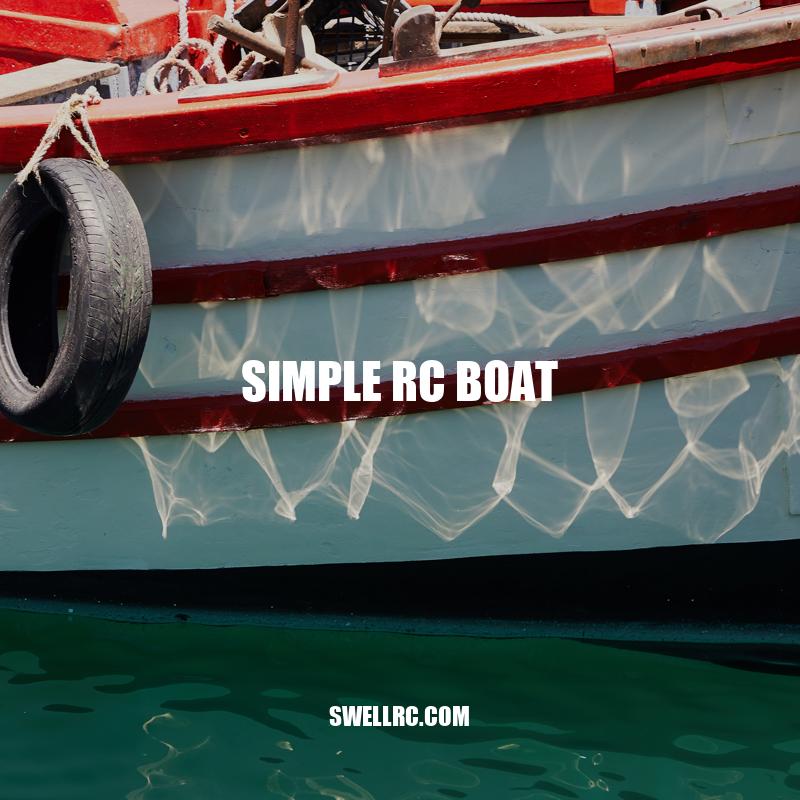 7 Fascinating Facts About Simple RC Boats
