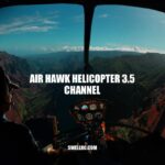 Air Hawk Helicopter: A Guide to Flying the 3.5 Channel Toy Helicopter