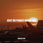 Best RC Planes Under $100: Top 5 Budget-Friendly Options for Beginners