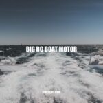 Big RC Boat Motor: Boosting Speed, Performance, and Stability