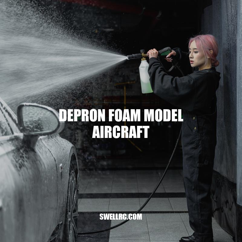 Building Depron Foam Model Aircraft: Tips and Benefits