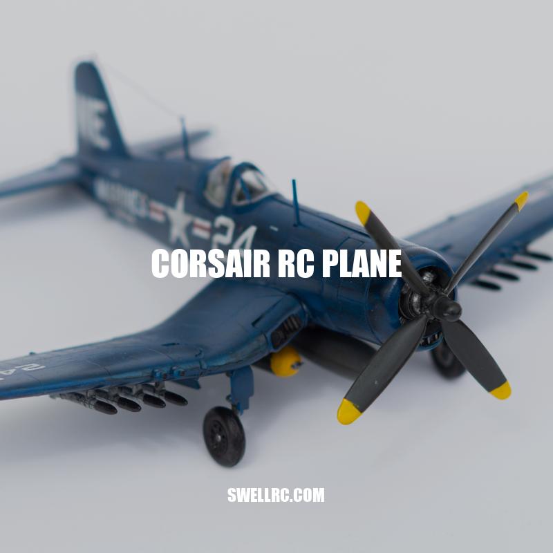 Corsair RC Plane: A Classic WWII Fighter Replica for Impressive RC Flying Experience