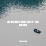 Enhance Your Fishing Skills with RC Fishing Boats with Fish Finder Technology