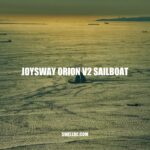 Exploring the Features and Performance of Joysway Orion V2 Sailboat