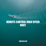 Exploring the Thrill of Remote Control High Speed Boats: Features, Types, and Benefits