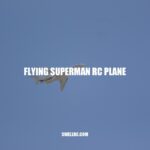 Flying Superman RC Plane: Creative and Exciting Toy for Fun-Seekers