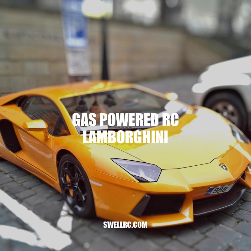 Gas-Powered RC Lamborghini Cars: A Thrilling Hobby for Enthusiasts