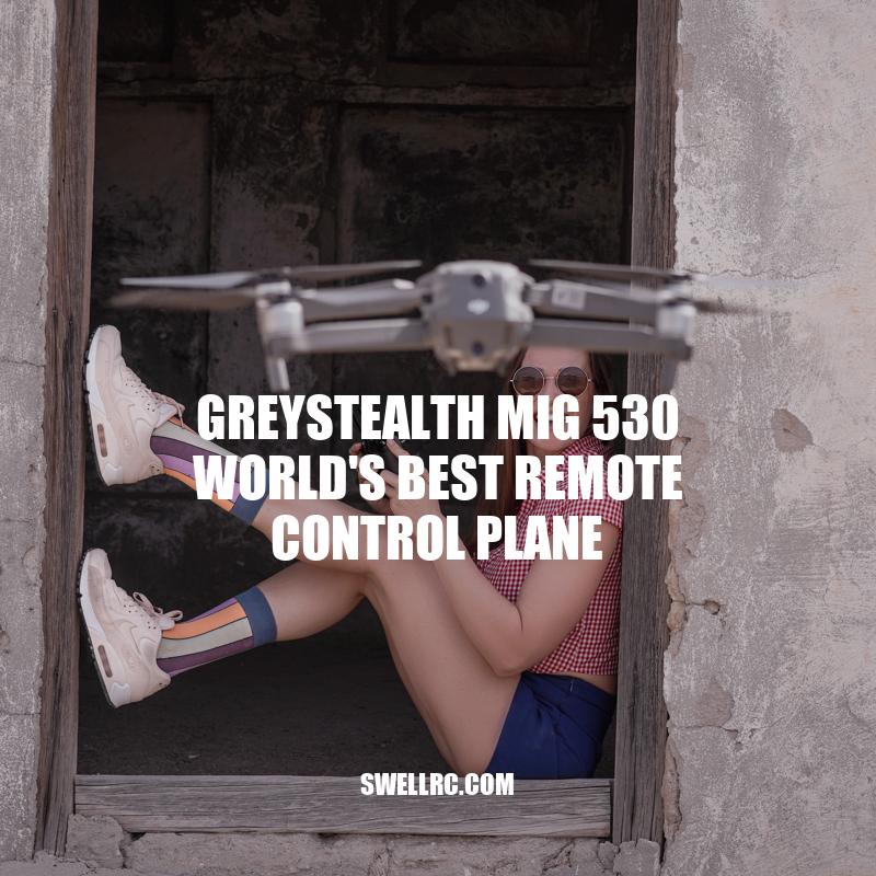 Greystealth MIG 530: The World's Best Remote Control Plane