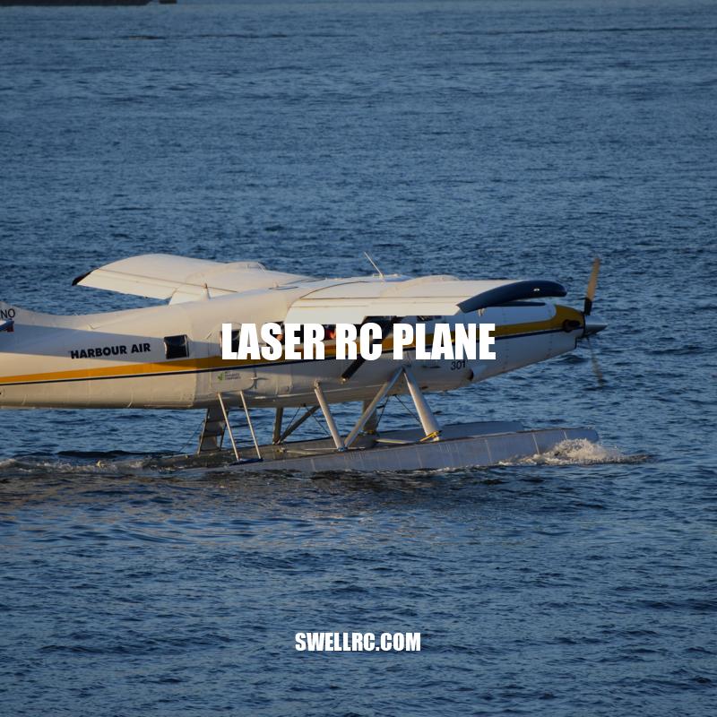 Laser RC Planes: Precision Control and Exciting Aerobatics