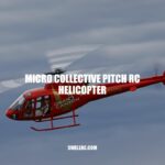 Micro Collective Pitch RC Helicopter: Features and Benefits