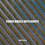 Power Wheels with Remote: A Perfect Combination for Fun and Safety