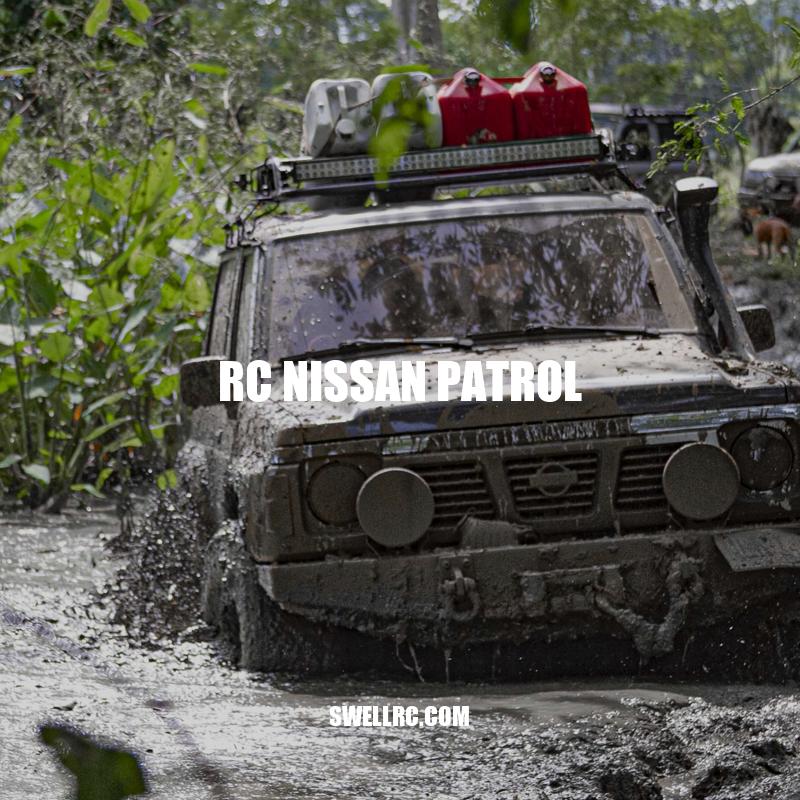 RC Nissan Patrol: A Top Performer Among Remote Control Vehicles
