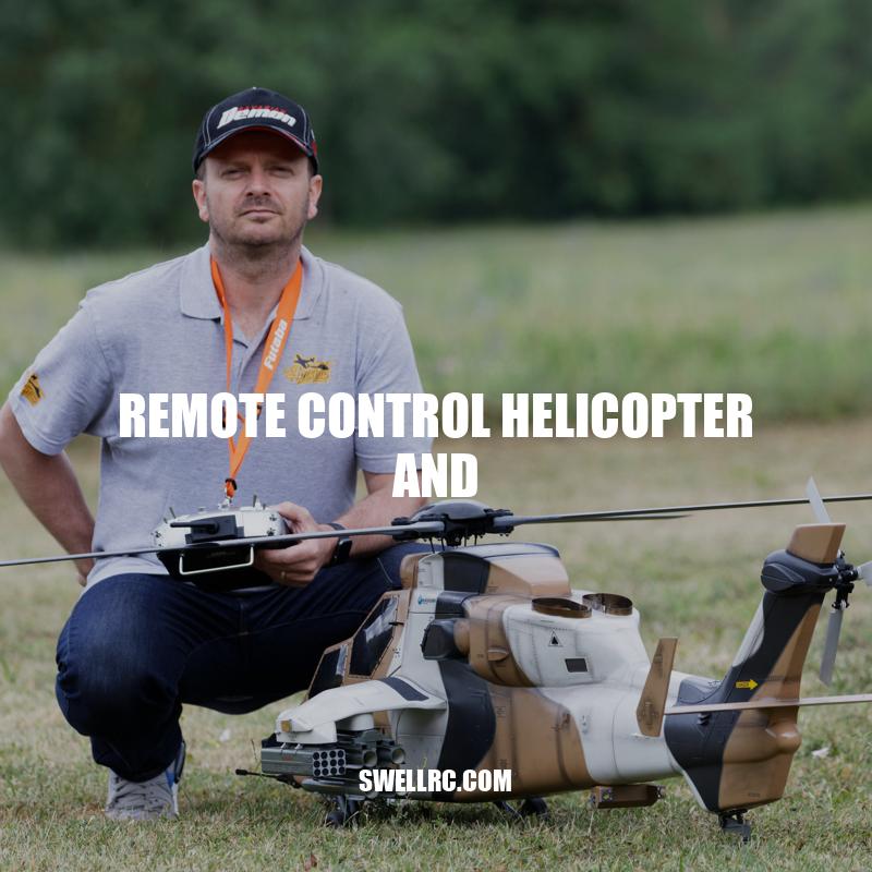 Remote Control Helicopters: Everything You Need to Know