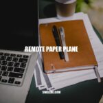 Remote Paper Planes: Tips for Making and Flying