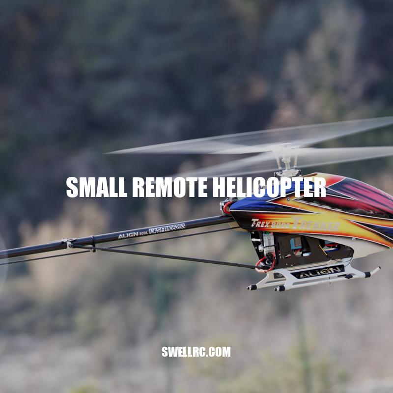 Small Remote Helicopter: The Ultimate Toy for Aviation Enthusiasts!