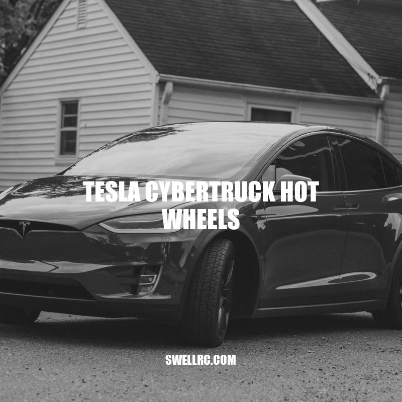 Tesla Cybertruck Hot Wheels: A Miniature Version of the Futuristic Truck