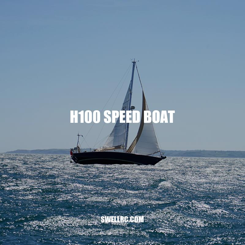 The title for this article could be Discover the H100 Speed Boat: Features, Performance, and Value.